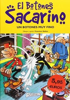 BOTONES MUY FINO, UN. EL BOTONES SACARINO (MAGOS HUMOR 48) | 9788440633330 | IBAÑEZ, F. (IBAÑEZ TALAVERA, FRANCISCO) | Llibreria Aqualata | Comprar libros en catalán y castellano online | Comprar libros Igualada