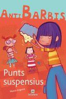 PUNTS SUSPENSIUS (ANTIBARBIS 5) | 9788424628819 | ANGUERA, MERCE | Llibreria Aqualata | Comprar libros en catalán y castellano online | Comprar libros Igualada