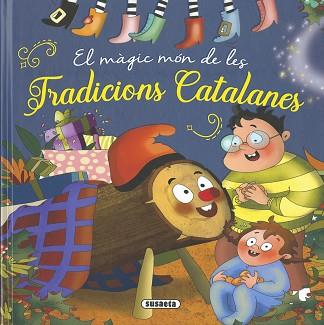 MÀGIC MÓN DE LES TRADICIONS CATALANES, EL | 9788411965200 | FALGUERA, MÓNICA A. | Llibreria Aqualata | Comprar llibres en català i castellà online | Comprar llibres Igualada