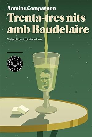 TRENTA-TRES NITS AMB BAUDELAIRE | 9788416290413 | COMPAGNON, ANTOINE | Llibreria Aqualata | Comprar llibres en català i castellà online | Comprar llibres Igualada