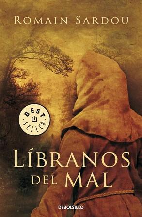 LIBRANOS DEL MAL (BEST SELLER 607-4) | 9788499085791 | SARDOU, ROMAIN | Llibreria Aqualata | Comprar libros en catalán y castellano online | Comprar libros Igualada