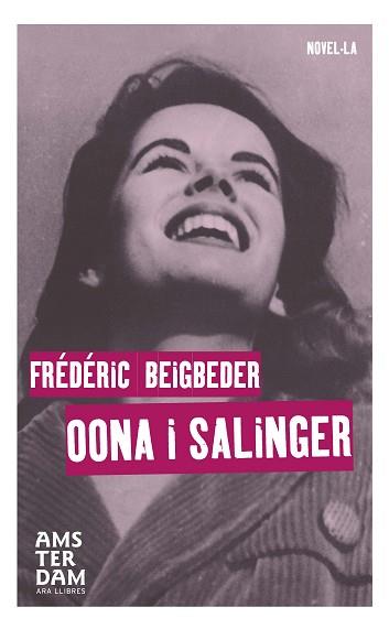 OONA I SALINGER | 9788415645863 | BEIGBEDER, FRÉDÉRIC | Llibreria Aqualata | Comprar llibres en català i castellà online | Comprar llibres Igualada