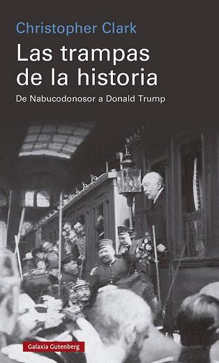 TRAMPAS DE LA HISTORIA, LAS | 9788418807770 | CLARK, CHRISTOPHER | Llibreria Aqualata | Comprar llibres en català i castellà online | Comprar llibres Igualada