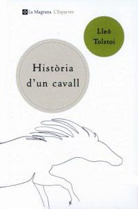 HISTORIA D'UN CAVALL (L'ESPARVER 10) | 9788482643892 | TOLSTOI, LLEO | Llibreria Aqualata | Comprar libros en catalán y castellano online | Comprar libros Igualada