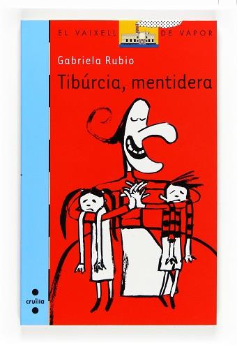 TIBURCIA MENTIDERA (VVBLAU 159) | 9788466121668 | RUBIO, GABRIELA | Llibreria Aqualata | Comprar llibres en català i castellà online | Comprar llibres Igualada