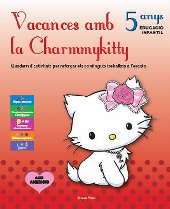 VACANCES AMB LA CHARMMYKITTY 5 ANYS (AMB ADHESIUS) | 9788499324449 | YUKO YUMAGUCHI | Llibreria Aqualata | Comprar llibres en català i castellà online | Comprar llibres Igualada