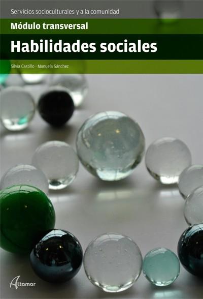 HABILIDADES SOCIALES | 9788416415120 | S. CASTILLO, M. SÁNCHEZ | Llibreria Aqualata | Comprar llibres en català i castellà online | Comprar llibres Igualada