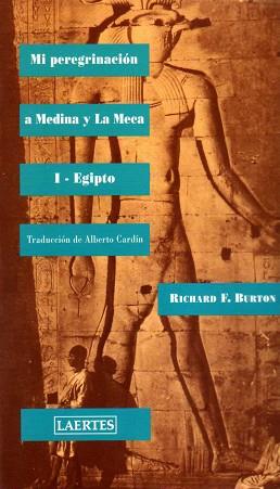 MI PEREGRINACIÓN A MEDINA Y LA MECA VOL I .EGIPTO | 9788475843858 | BURTON, SIR RICHARD F. | Llibreria Aqualata | Comprar llibres en català i castellà online | Comprar llibres Igualada