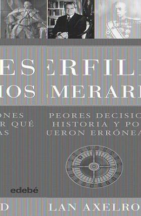 PERFILES TEMERARIOS: LAS PEORES DECISIONES DE LA HISTORIA Y | 9788423696383 | AXELROD, ALAN | Llibreria Aqualata | Comprar libros en catalán y castellano online | Comprar libros Igualada