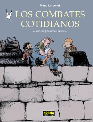 COMBATES COTIDIANOS 2. TANTAS PEQUEÑAS COSAS | 9788498142242 | LARCENET, MANU | Llibreria Aqualata | Comprar libros en catalán y castellano online | Comprar libros Igualada