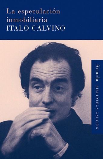 ESPECULACION INMOBILIARIA, LA (BIBLIOTECA CALVINO) | 9788498413748 | CALVINO, ITALO | Llibreria Aqualata | Comprar llibres en català i castellà online | Comprar llibres Igualada