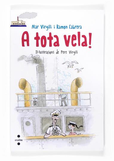 A TOTA VELA! | 9788466134125 | VIRGILI MARÍ, MAR / CABRERA ACERO, RAMÓN | Llibreria Aqualata | Comprar llibres en català i castellà online | Comprar llibres Igualada