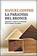 PARADOJA DEL BRONCE, LA (NOEMA) | 9788484329541 | CONTHE, MANUEL | Llibreria Aqualata | Comprar llibres en català i castellà online | Comprar llibres Igualada