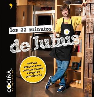 22 MINUTOS DE JULIUS, LOS | 9788499982533 | JULIUS / CANAL COCINA | Llibreria Aqualata | Comprar libros en catalán y castellano online | Comprar libros Igualada