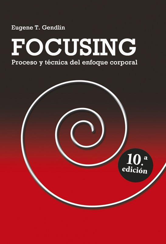 FOCUSING- PROCESO Y TECNICA ENF.CORPORAL | 9788427129368 | EUGENE T.GENDLIN | Llibreria Aqualata | Comprar llibres en català i castellà online | Comprar llibres Igualada