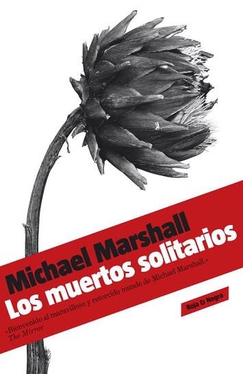 MUERTOS SOLITARIOS, LOS (ROJA Y NEGRA) | 9788439722243 | MARSHALL, MICHAEL | Llibreria Aqualata | Comprar llibres en català i castellà online | Comprar llibres Igualada