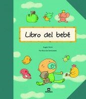 LIBRO DEL BEBE | 9788424635336 | FARRÉ, ÀNGELS | Llibreria Aqualata | Comprar libros en catalán y castellano online | Comprar libros Igualada