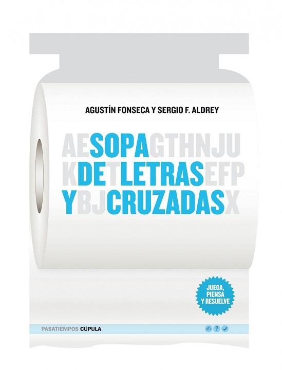 SOPA DE LETRAS Y CRUZADAS | 9788448067977 | AGUSTIN FONSECA/SERGIO F. ALDREY | Llibreria Aqualata | Comprar llibres en català i castellà online | Comprar llibres Igualada