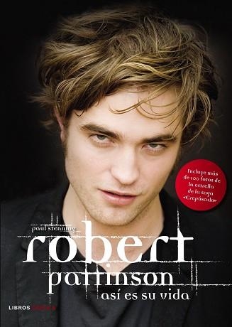 ROBERT PATTISON, ASI ES (CUPULA) | 9788448068127 | PAUL STENNING | Llibreria Aqualata | Comprar llibres en català i castellà online | Comprar llibres Igualada