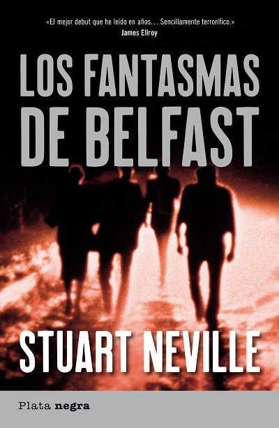 FANTASMAS DE BELFAST, LOS (PLATA NEGRA) | 9788492919000 | NEVILLE, STUART | Llibreria Aqualata | Comprar llibres en català i castellà online | Comprar llibres Igualada