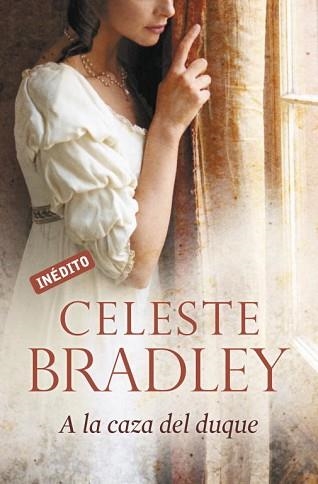 A LA CAZA DEL DUQUE (CISNE 86-1) | 9788499083223 | BRADLEY, CELESTE | Llibreria Aqualata | Comprar llibres en català i castellà online | Comprar llibres Igualada