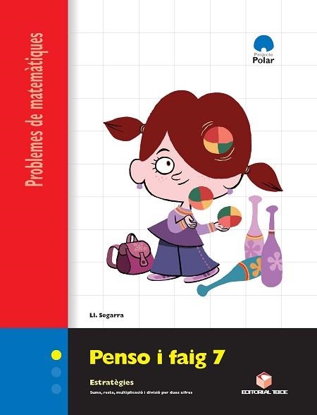 PENSO I FAIG 7 | 9788430708369 | SEGARRA NEIRA, LLUIS JOSEP | Llibreria Aqualata | Comprar libros en catalán y castellano online | Comprar libros Igualada