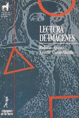 LECTURA DE IMAGENES (PROYECTO DIDACTICO QUIRON) | 9788479602239 | APARICI, ROBERTO  GARCIA MATILLA, AGUSTIN | Llibreria Aqualata | Comprar llibres en català i castellà online | Comprar llibres Igualada