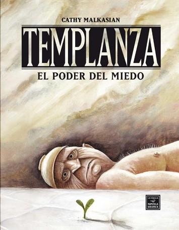 TEMPLANZA. EL PODER DEL MIEDO | 9788478339068 | MALKASIAN, CATHY | Llibreria Aqualata | Comprar llibres en català i castellà online | Comprar llibres Igualada