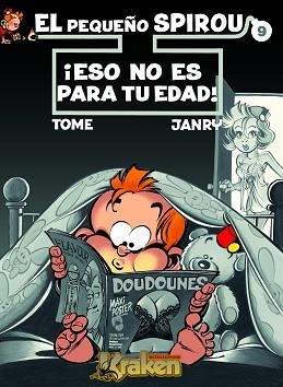 ESO NO ES PARA TU EDAD! (PEQUEÑO SPIROU 9) | 9788492534166 | TOME / JANRY | Llibreria Aqualata | Comprar llibres en català i castellà online | Comprar llibres Igualada