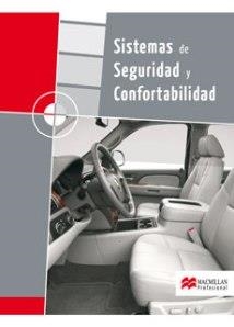 SISTEMAS DE SEGURIDAD Y CONFORTABILIDAD | 9788479424121 | PÉREZ BELLÓ, MIGUEL ANGEL/MARTIN HERNÁNDEZ, JUAN JESÚS/MACMILLAN, EQUIPO | Llibreria Aqualata | Comprar llibres en català i castellà online | Comprar llibres Igualada