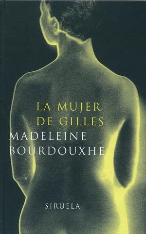 MUJER DE GILLES, LA | 9788478446605 | BOURDOUXHE, MADELEINE | Llibreria Aqualata | Comprar llibres en català i castellà online | Comprar llibres Igualada