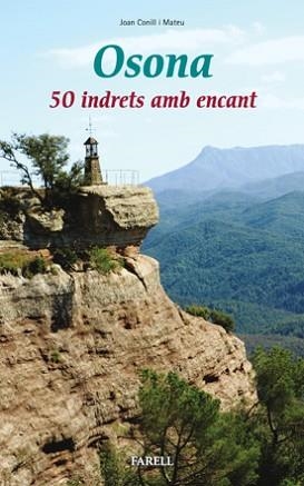 OSONA. 50 INDRETS AMB ENCANT | 9788492811038 | CONILL MATEU, JOAN | Llibreria Aqualata | Comprar llibres en català i castellà online | Comprar llibres Igualada