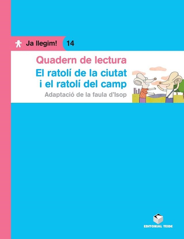 QUADERN DE LECTURA EL RATOLI DE LA CIUTAT (JA LLEGIM 14) | 9788430764488 | Llibreria Aqualata | Comprar llibres en català i castellà online | Comprar llibres Igualada