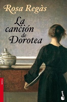 CANCION DE DOROTEA, LA (BOOKET 2322) | 9788408095262 | REGAS, ROSA | Llibreria Aqualata | Comprar llibres en català i castellà online | Comprar llibres Igualada