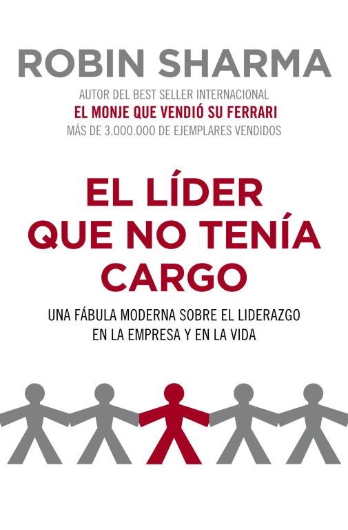 LIDER QUE NO TENIA CARGO, EL | 9788425344428 | SHARMA, ROBIN | Llibreria Aqualata | Comprar libros en catalán y castellano online | Comprar libros Igualada