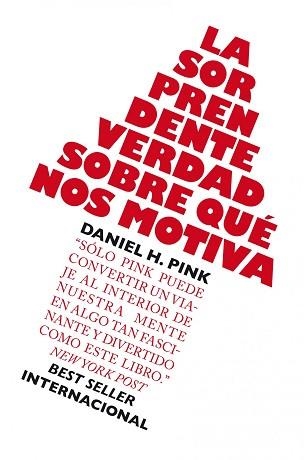 SORPRENDENTE VERDAD SOBRE QUE NOS MOTIVA, LA | 9788498750782 | PINK, DANIEL H | Llibreria Aqualata | Comprar libros en catalán y castellano online | Comprar libros Igualada