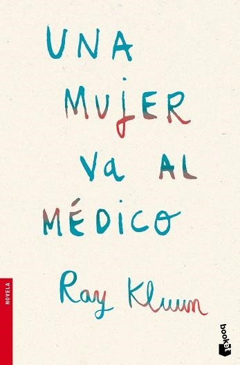 UNA MUJER VA AL MEDICO (BOOKET 2323) | 9788496580633 | KLUUM, RAY | Llibreria Aqualata | Comprar libros en catalán y castellano online | Comprar libros Igualada