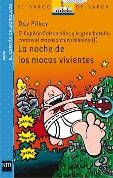 NOCHE DE LOS MOCOS VIVENTES: EL CAPITAN CALZONCILLOS Y LA GR | 9788467503517 | RILKEY, DAV | Llibreria Aqualata | Comprar libros en catalán y castellano online | Comprar libros Igualada