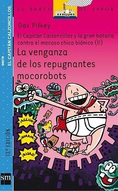 VENGANZA DE LOS REPUGNANTES MOCOROBOTS (EL CAPITAL CALZONCIL | 9788467503548 | PILKEY, DAV | Llibreria Aqualata | Comprar libros en catalán y castellano online | Comprar libros Igualada