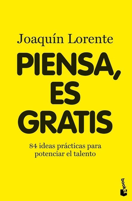 PIENSA ES GRATIS (BOOKET 3227) | 9788408094999 | LORENTE, JOAQUIN | Llibreria Aqualata | Comprar llibres en català i castellà online | Comprar llibres Igualada