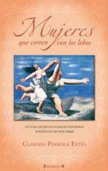 MUJERES QUE CORREN CON LOS LOBOS | 9788466645270 | PINKOLA ESTES, CLARISSA | Llibreria Aqualata | Comprar libros en catalán y castellano online | Comprar libros Igualada