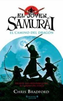 JOVEN SAMURAI II, EL. EL CAMINO DEL DRAGON | 9788466645287 | BRADFORD, CHRIS | Llibreria Aqualata | Comprar libros en catalán y castellano online | Comprar libros Igualada