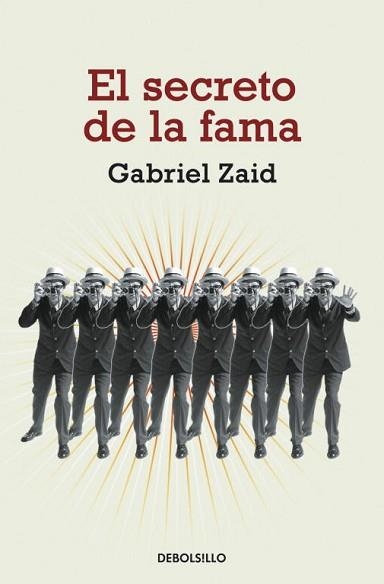 SECRETO DE LA FAMA, EL (DEBOLSILLO FILOSOFIA 274) | 9788499083896 | ZAID, GABRIEL | Llibreria Aqualata | Comprar libros en catalán y castellano online | Comprar libros Igualada