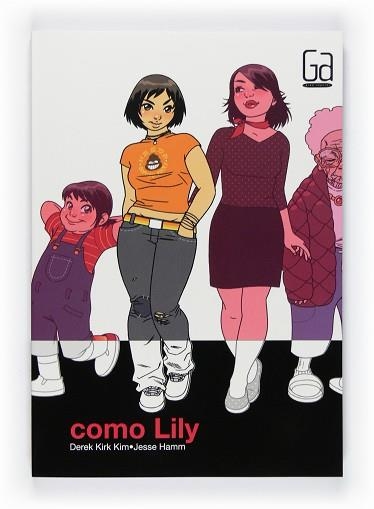 COMO LILY | 9788467543568 | KIM, DEREK KIRK / HAMM, JESSE | Llibreria Aqualata | Comprar llibres en català i castellà online | Comprar llibres Igualada