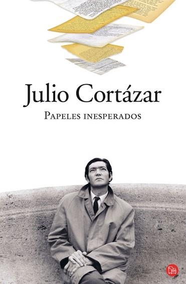 PAPELES INESPERADOS (PDL 16/15) | 9788466324410 | CORTAZAR, JULIO | Llibreria Aqualata | Comprar llibres en català i castellà online | Comprar llibres Igualada