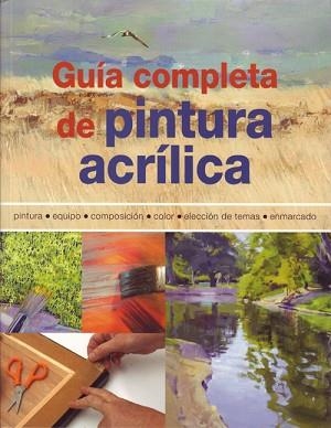 GUIA COMPLETA DE PINTURA ACRILICA | 9788495376978 | BARRON, GILL | Llibreria Aqualata | Comprar llibres en català i castellà online | Comprar llibres Igualada