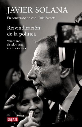 REIVINDICACION DE LA POLITICA | 9788483069097 | SOLANA, JAVIER | Llibreria Aqualata | Comprar llibres en català i castellà online | Comprar llibres Igualada