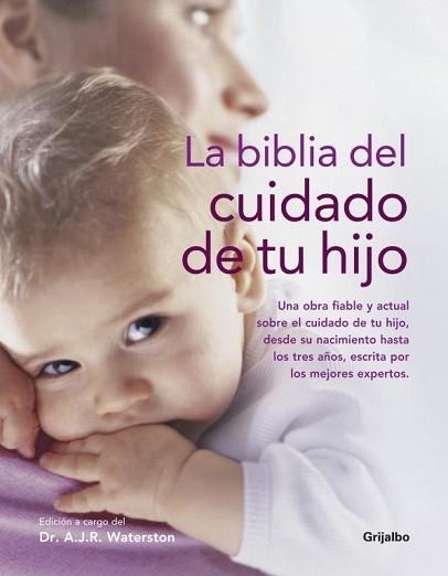 BIBLIA DEL CUIDADO DE TU HIJO | 9788425343919 | WATERSON, DR. A.J.R. | Llibreria Aqualata | Comprar llibres en català i castellà online | Comprar llibres Igualada