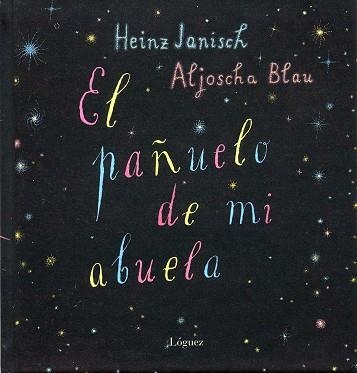 PAÑUELO DE MI ABUELA, EL | 9788496646339 | JANISCH, H | Llibreria Aqualata | Comprar llibres en català i castellà online | Comprar llibres Igualada