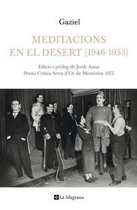 MEDITACIONS EN EL DESERT (1946-1953) | 9788482641713 | GAZIEL | Llibreria Aqualata | Comprar llibres en català i castellà online | Comprar llibres Igualada